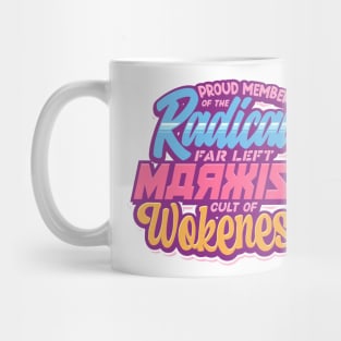 Radical Far Left Marxist Cult of Wokeness - original Mug